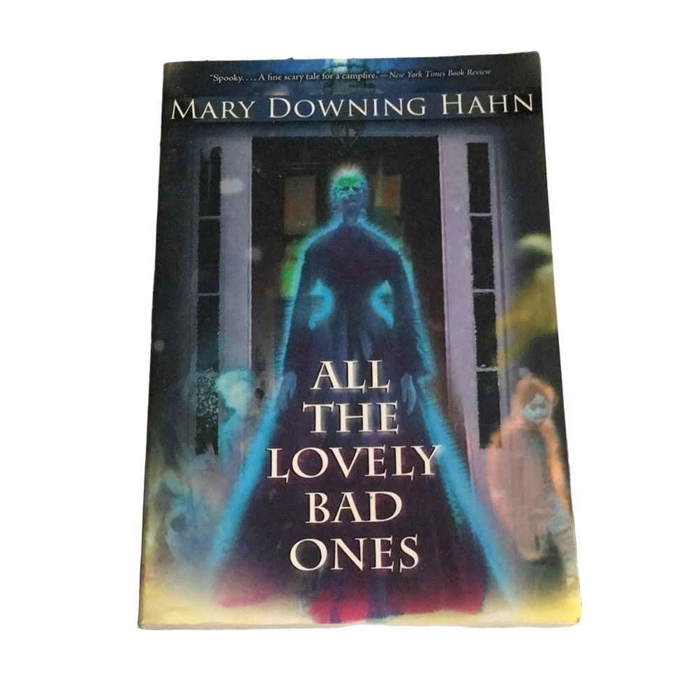 All The Lovely Bad Ones by Mary Downing Hahn Paperback Ghost Story Book